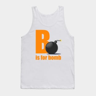 B Is For Bomb Tank Top
